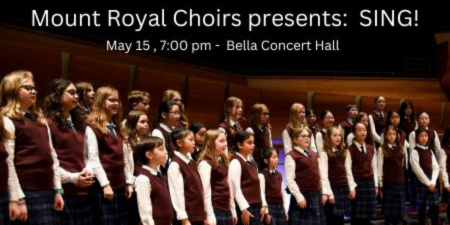 Mount Royal Choirs present SING! / Events at Mount Royal